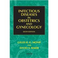 Infectious Diseases in Obstetrics and Gynecology, Sixth Edition