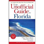 The Unofficial Guide<sup>®</sup> to Florida, 1st Edition