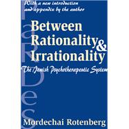 Between Rationality and Irrationality: The Jewish Psychotherapeutic System