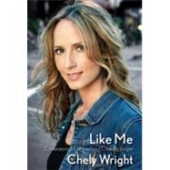 Like Me Confessions of a Heartland Country Singer