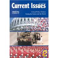 Current Issues 2001: Critical Policy Choices Facing the Nation and the World
