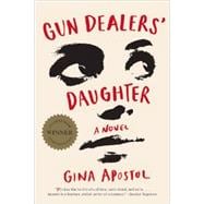 Gun Dealers' Daughter A Novel