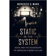 Static in the System