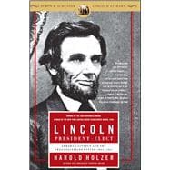 Lincoln President-Elect Abraham Lincoln and the Great Secession Winter 1860-1861