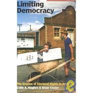 Limiting Democracy The Erosion of Electoral Rights in Australia
