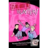 It's Not about the Hunter! Easy-to-Read Wonder Tales