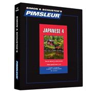 Pimsleur Japanese Level 4 CD Learn to Speak and Understand Japanese with Pimsleur Language Programs