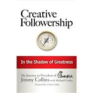 Creative Followership In the Shadow of Greatness
