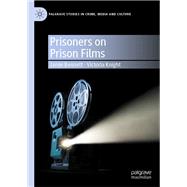 Prisoners on Prison Films