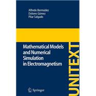 Mathematical Models and Numerical Simulation in Electromagnetism