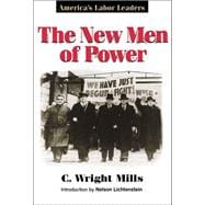 The New Men of Power