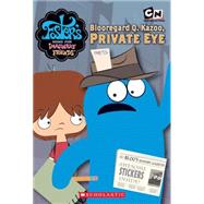 Foster's Home For Imaginary Friends Junior Chapter Book #3 Blooregard Q. Kazoo,  Private Eye
