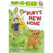 Ruby's New Home Ready-to-Read Level 2