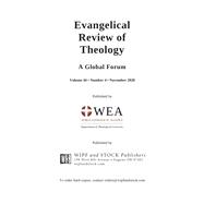 Evangelical Review of Theology, Volume 44, Number 4, November 2020