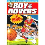 The Best of Roy of the Rovers: 1980's