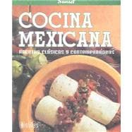 Cocina Mexicana: Recetas Clasicas Y Contemporaneas