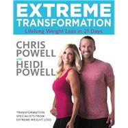 Extreme Transformation Lifelong Weight Loss in 21 Days