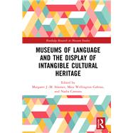 Museums of Language and the Display of Intangible Cultural Heritage: Representing Language book cover, ISBN 9781138589483