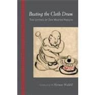 Beating the Cloth Drum Letters of Zen Master Hakuin