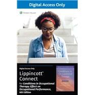 Conditions in Occupational Therapy: Effect on Occupational Performance 6e Lippincott Connect Access Card