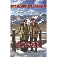 Colorado Courtship : Winter of Dreams the Rancher's Sweetheart