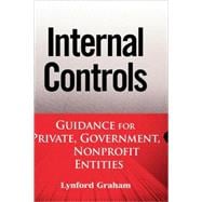 Internal Controls Guidance for Private, Government, and Nonprofit Entities