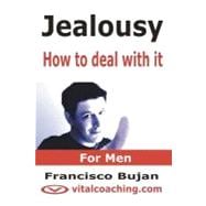 Jealousy How to Deal With It for Men