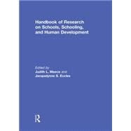 Handbook of Research on Schools, Schooling and Human Development