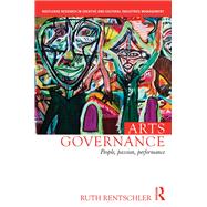 Arts Governance: People, Passion, Performance