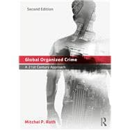 Global Organized Crime: A 21st Century Approach