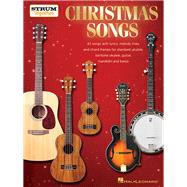 Christmas Songs - Strum Together for Ukulele, Baritone Ukulele, Guitar, Banjo & Mandolin