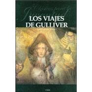 Los Viajes De Gulliver/ Gulliver's Journey