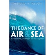 The Dance of Air and Sea