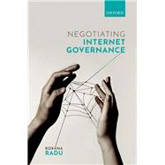 Negotiating Internet Governance,9780192569486