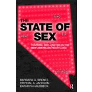 The State of Sex: Tourism, Sex and Sin in the New American Heartland