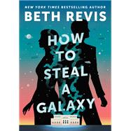 How to Steal a Galaxy book cover, ISBN 9780756419486