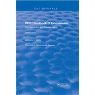 Revival: Handbook of Eicosanoids (1987): Volume I, Part B