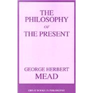 The Philosophy of the Present
