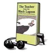 The Teacher from the Black Lagoon and Other Back-to-School Stories: The Teacher from the Black Lagoon/ the Mysterious Tadpole/ Will I Have a Friend?/ the Day Jimmy's Boa Ate the Wash/ Miss Nelson Is Back
