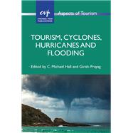 Tourism, Cyclones, Hurricanes and Flooding