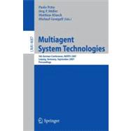 Multiagent System Technologies : 5th German Conference, MATES 2007, Leipzig, Germany, September 24-26, 2007, Proceedings