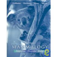 Mammalogy : Adaptation, Diversity, and Ecology
