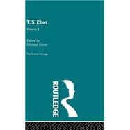 T.S. Eliot Volume 2