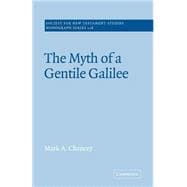 The Myth Of A Gentile Galilee