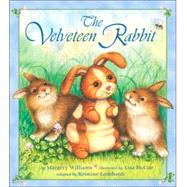 Velveteen Rabbit : Or, How Toys Become Real