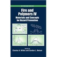 Fire and Polymers IV Materials and Concepts for Hazard Prevention