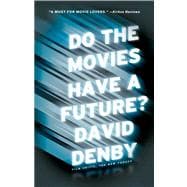 Do the Movies Have a Future?