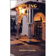 Kipling : A Brief Biography