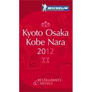 MICHELIN Guide - Kyoto Osaka Kobe Nara 2012 Restaurants & Hotels