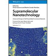 Supramolecular Nanotechnology Advanced Design of Self-Assembled Functional Materials, 3 Volumes